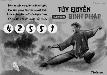 TÚY QUYỀN BINH PHÁP 12/02/2023