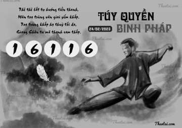 TÚY QUYỀN BINH PHÁP 24/02/2023