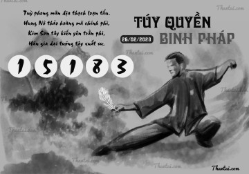 TÚY QUYỀN BINH PHÁP 26/02/2023