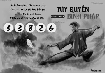 TÚY QUYỀN BINH PHÁP 01/03/2023