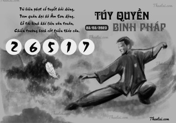 TÚY QUYỀN BINH PHÁP 03/03/2023