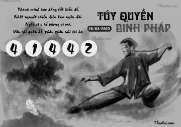 TÚY QUYỀN BINH PHÁP 25/03/2023