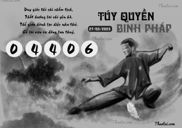 TÚY QUYỀN BINH PHÁP 27/03/2023