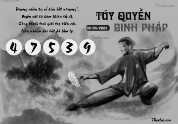 TÚY QUYỀN BINH PHÁP 08/04/2023