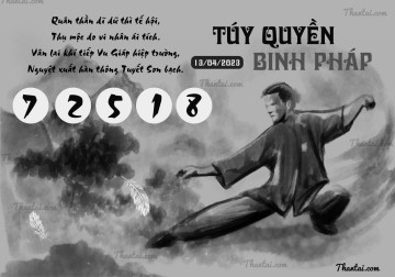 TÚY QUYỀN BINH PHÁP 13/04/2023