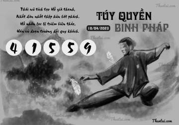 TÚY QUYỀN BINH PHÁP 18/04/2023