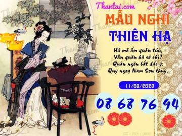 Mẫu Nghi Thiên Hạ 11/03/2023