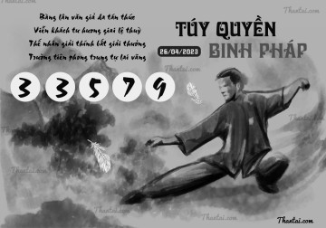 TÚY QUYỀN BINH PHÁP 26/04/2023