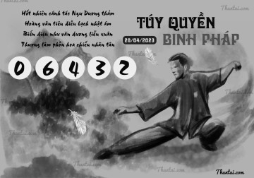 TÚY QUYỀN BINH PHÁP 28/04/2023