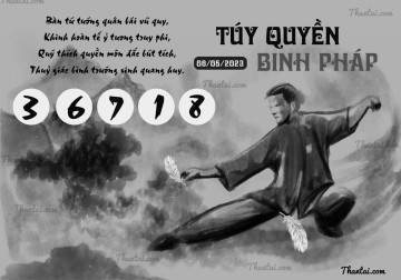 TÚY QUYỀN BINH PHÁP 08/05/2023