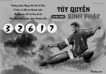 TÚY QUYỀN BINH PHÁP 14/05/2023