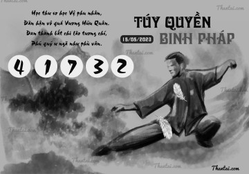 TÚY QUYỀN BINH PHÁP 15/05/2023