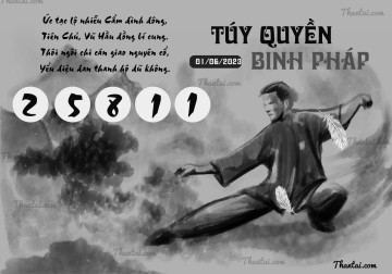 TÚY QUYỀN BINH PHÁP 01/06/2023