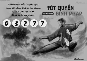 TÚY QUYỀN BINH PHÁP 04/06/2023