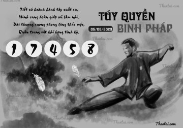 TÚY QUYỀN BINH PHÁP 05/08/2023