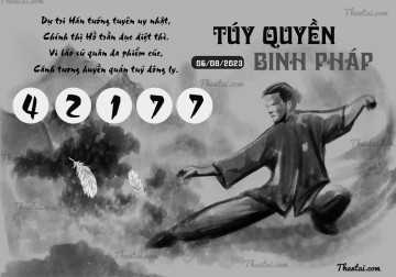 TÚY QUYỀN BINH PHÁP 06/08/2023