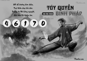 TÚY QUYỀN BINH PHÁP 08/08/2023