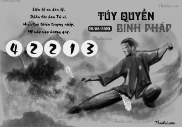 TÚY QUYỀN BINH PHÁP 20/08/2023