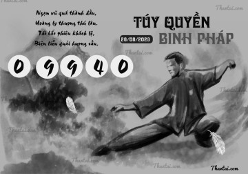 TÚY QUYỀN BINH PHÁP 28/08/2023