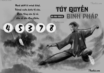 TÚY QUYỀN BINH PHÁP 29/08/2023