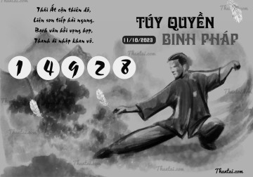 TÚY QUYỀN BINH PHÁP 11/10/2023