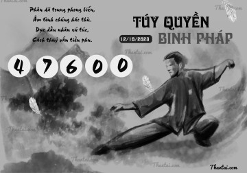 TÚY QUYỀN BINH PHÁP 12/10/2023