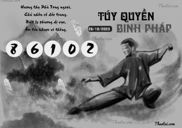 TÚY QUYỀN BINH PHÁP 26/10/2023