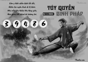 TÚY QUYỀN BINH PHÁP 25/11/2023