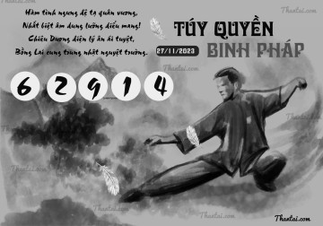 TÚY QUYỀN BINH PHÁP 27/11/2023