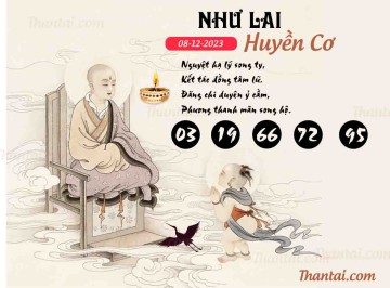 NHƯ LAI HUYỀN CƠ 08/12/2023