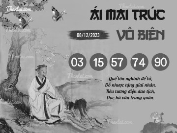 ÁI MAI TRÚC VÔ BIÊN 08/12/2023