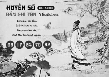 HUYỀN SỐ BẨM CHÍ TÔN 08/12/2023