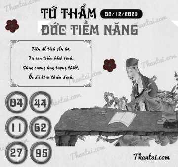 TỨ THẨM ĐỨC TIỀM NĂNG 08/12/2023