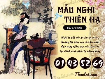 Mẫu Nghi Thiên Hạ 15/07/2023