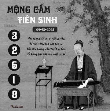 MỘNG CẦM TIÊN SINH 09/12/2023