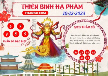 Thiên Binh Hạ Phàm 10/12/2023