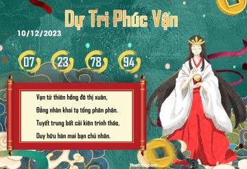 DỰ TRI PHÚC VẬN 10/12/2023