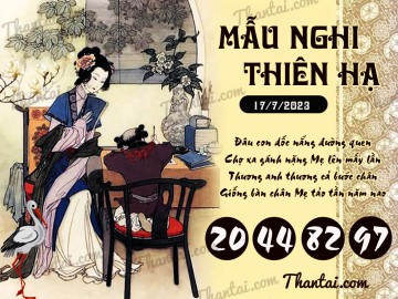 Mẫu Nghi Thiên Hạ 17/07/2023