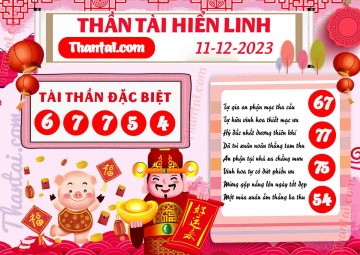 THẦN TÀI HIỂN LINH 11/12/2023