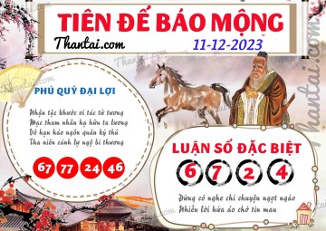 Tiên Đế Báo Mộng 11/12/2023