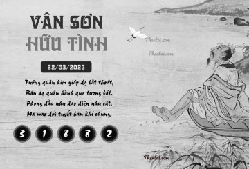 VÂN SƠN HỮU TÌNH 22/03/2023