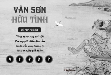 VÂN SƠN HỮU TÌNH 29/04/2023