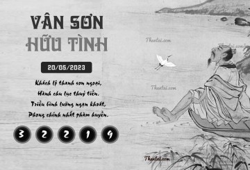 VÂN SƠN HỮU TÌNH 20/05/2023