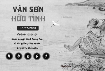 VÂN SƠN HỮU TÌNH 10/07/2023