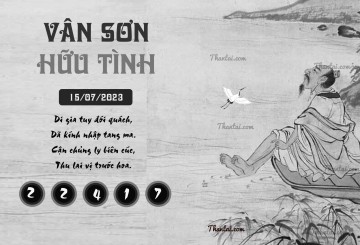 VÂN SƠN HỮU TÌNH 15/07/2023