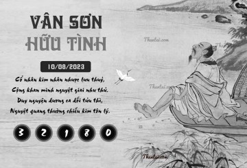 VÂN SƠN HỮU TÌNH 10/08/2023