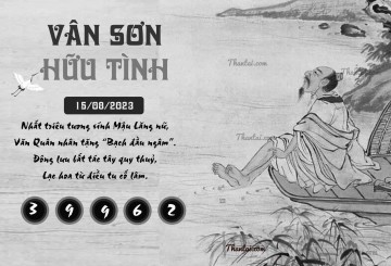 VÂN SƠN HỮU TÌNH 15/08/2023