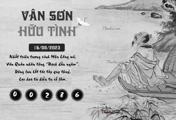 VÂN SƠN HỮU TÌNH 16/08/2023