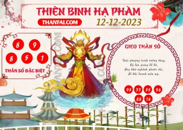 Thiên Binh Hạ Phàm 12/12/2023