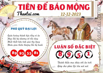 Tiên Đế Báo Mộng 12/12/2023